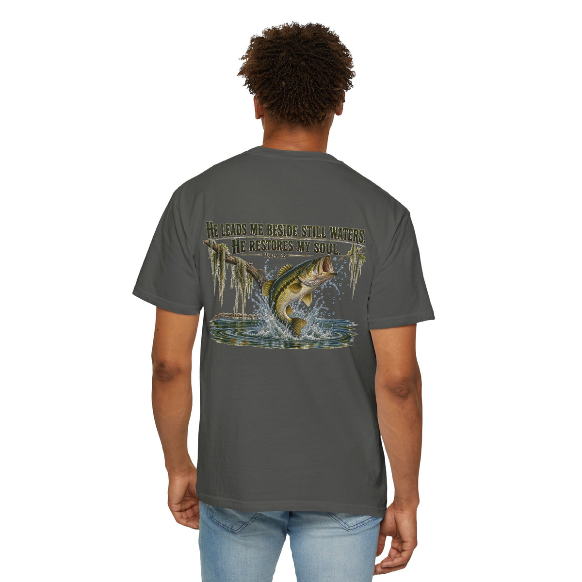 Fishing T-Shirt — "He Leads Me Beside Still Waters, He Restores My Soul" Christian Fish Graphic