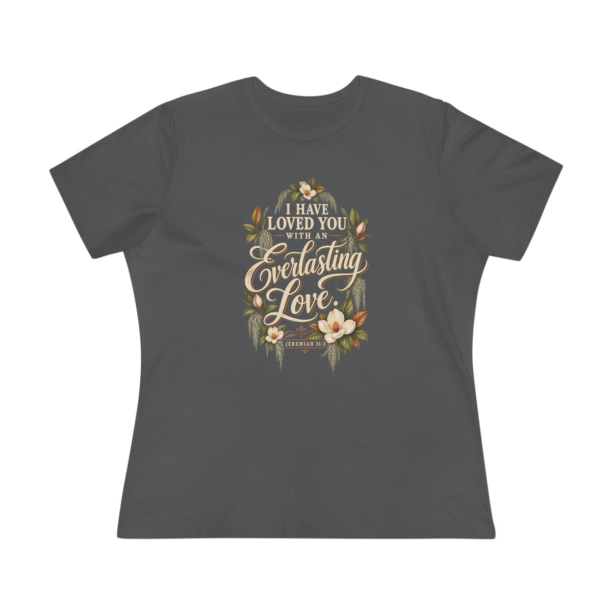 Everlasting Love floral script Tee | Bella Canvas soft women's tee