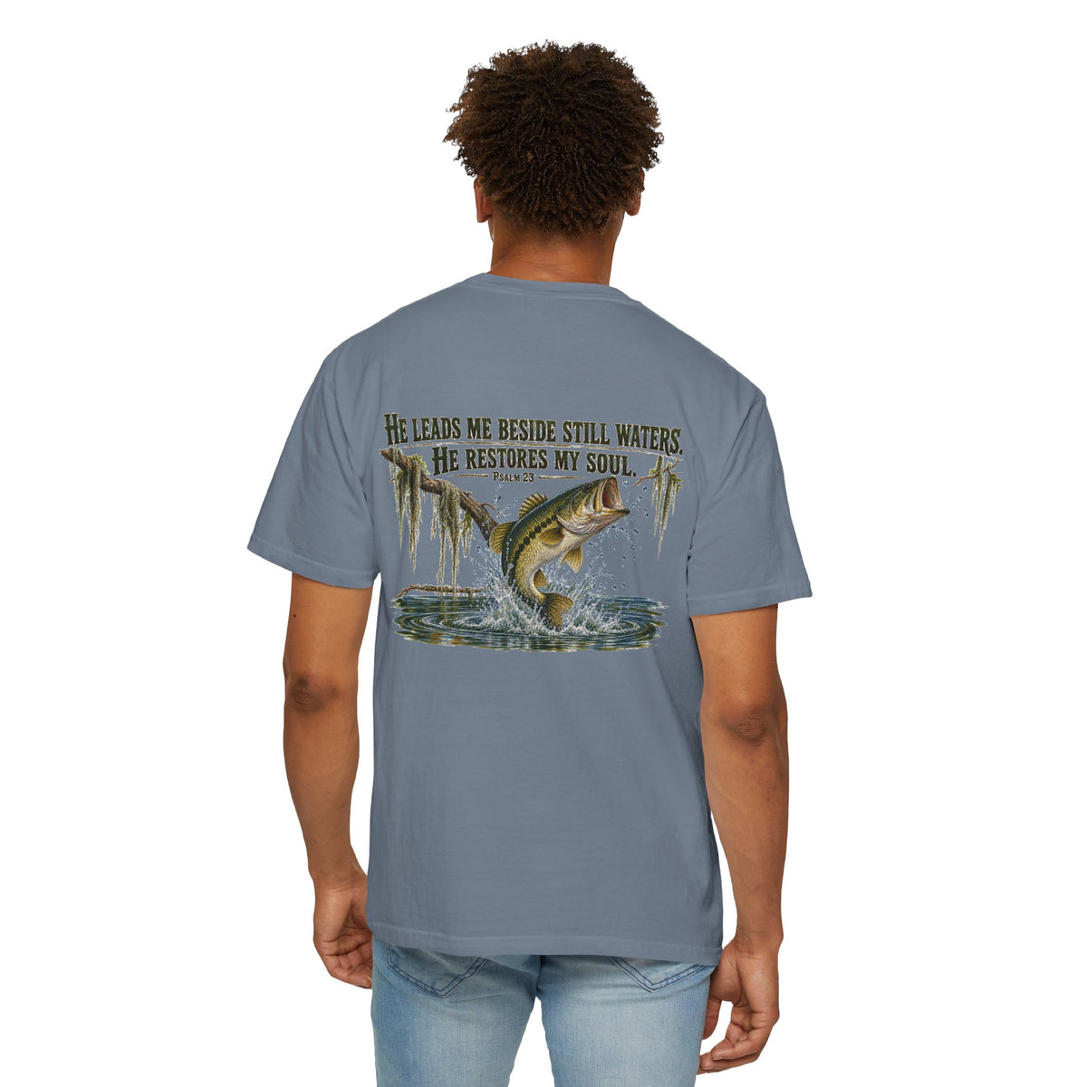 Fishing T-Shirt — "He Leads Me Beside Still Waters, He Restores My Soul" Christian Fish Graphic