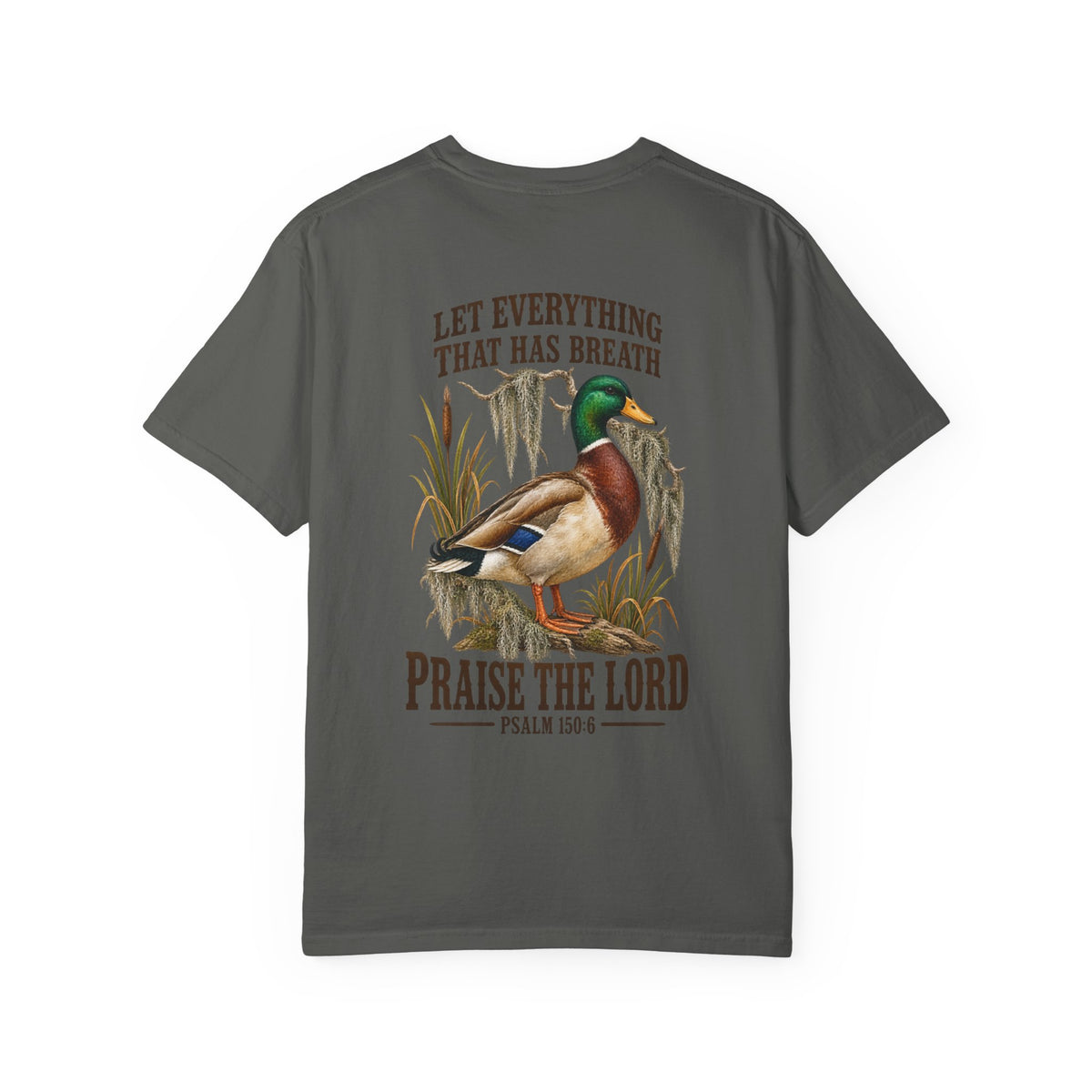 Mallard Duck Christian T-Shirt — "Let Everything That Has Breath" Psalm 150:6
