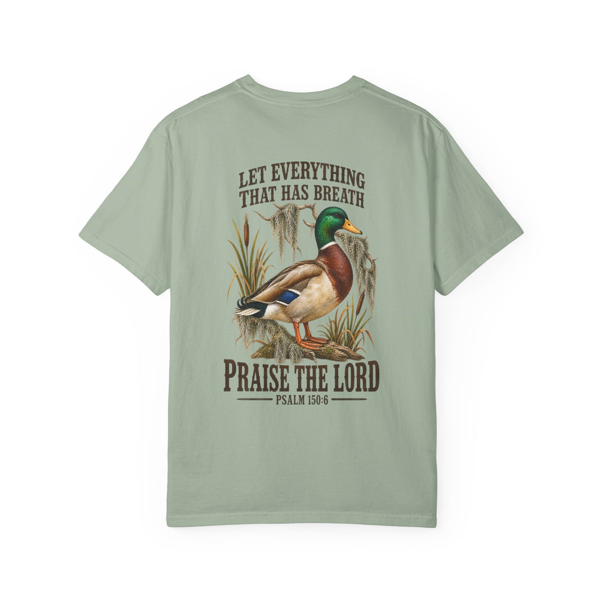 Mallard Duck Christian T-Shirt — "Let Everything That Has Breath" Psalm 150:6