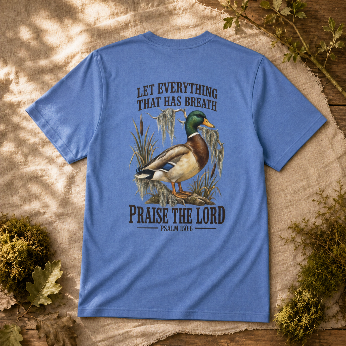 Mallard Duck Christian T-Shirt — "Let Everything That Has Breath" Psalm 150:6