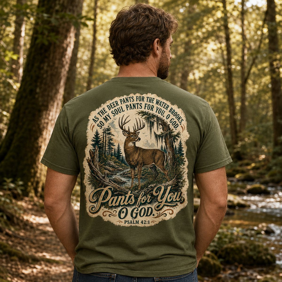 Pants for You God Deer Graphic T-shirt | Psalm 42:1 Outdoor Hunting Faith