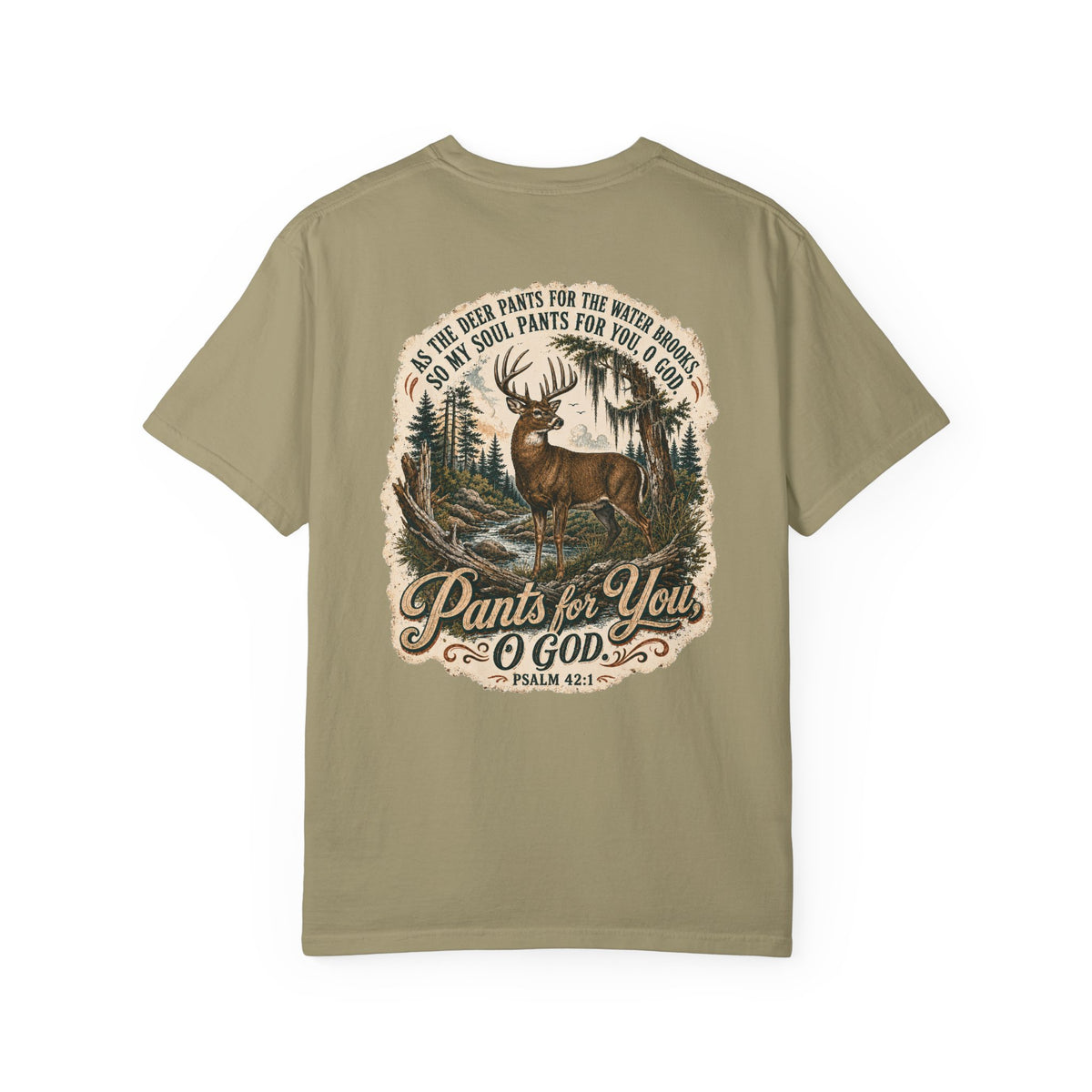 Pants for You God Deer Graphic T-shirt | Psalm 42:1 Outdoor Hunting Faith