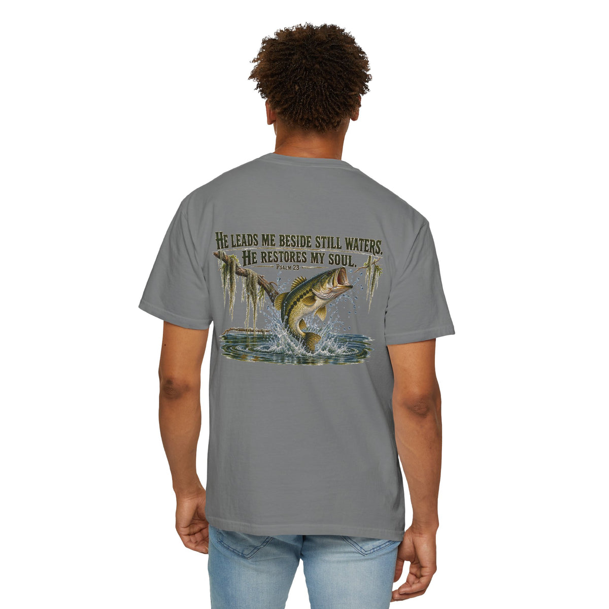 Fishing T-Shirt — "He Leads Me Beside Still Waters, He Restores My Soul" Christian Fish Graphic