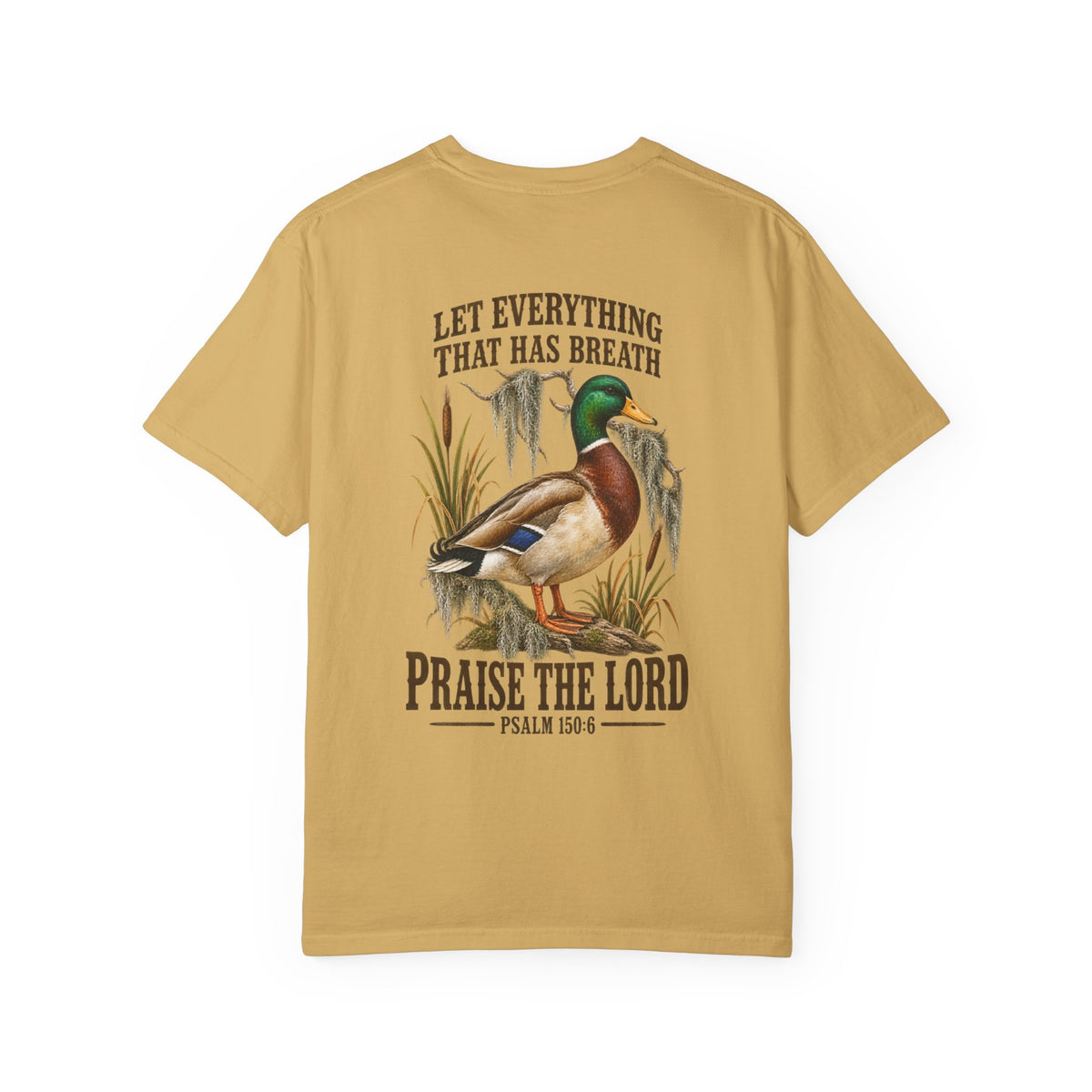 Mallard Duck Christian T-Shirt — "Let Everything That Has Breath" Psalm 150:6