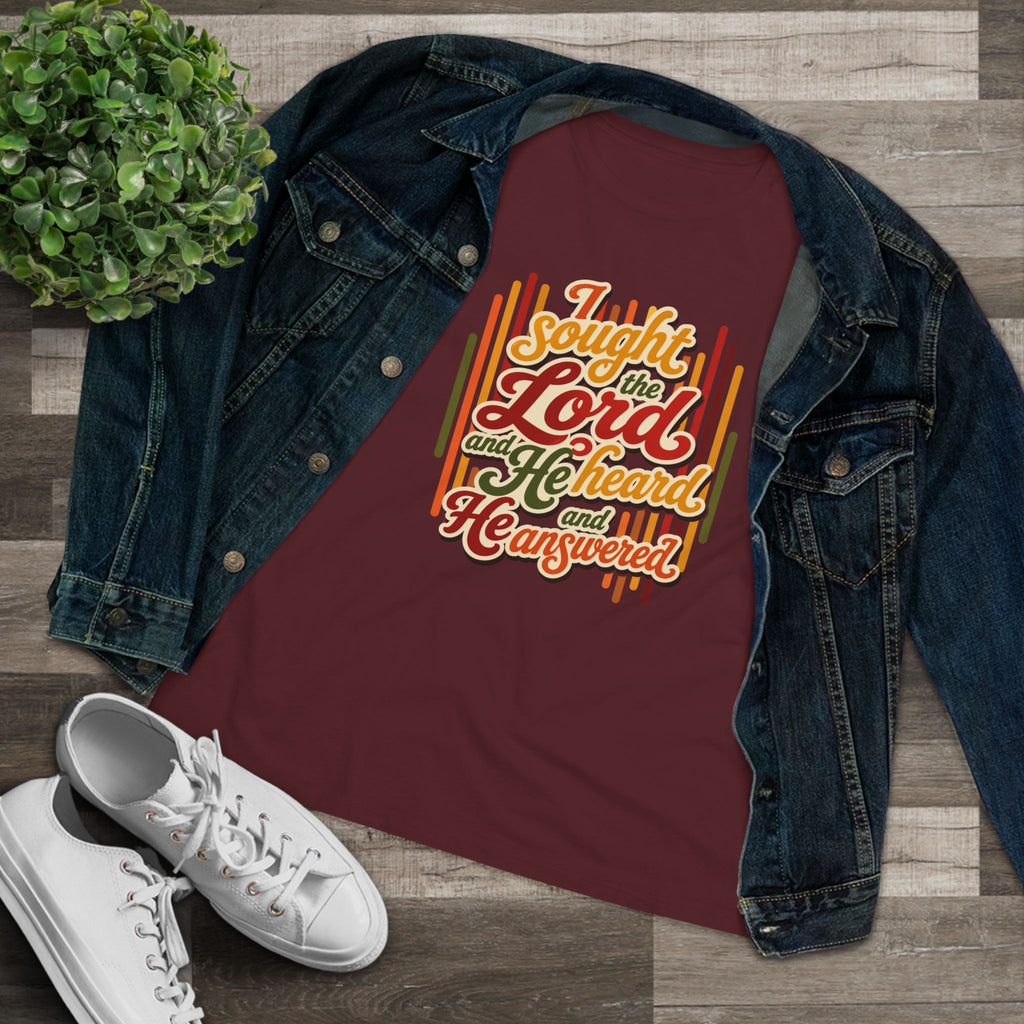 Christian Women's Tee — "I Sought the Lord and He Heard and He Answered" Inspirational Faith Shirt